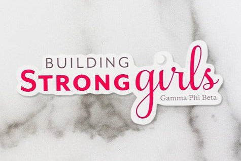 Building Strong Girls Decal - Crescent Corner - Gamma Phi Beta Official Online Store 